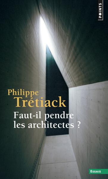 Faut-il prendre des architectes