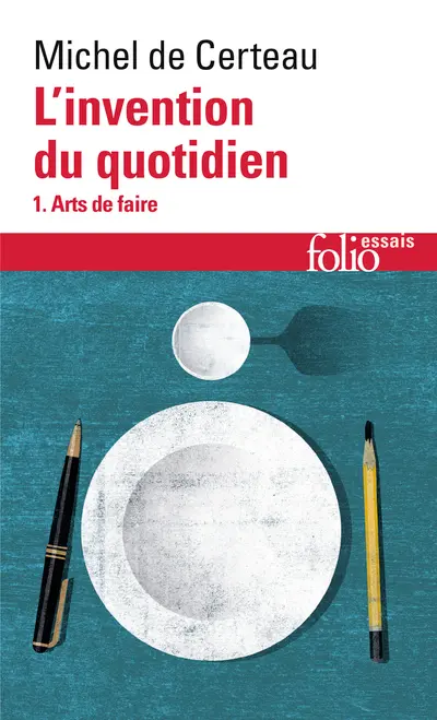 L'invention du quotidien