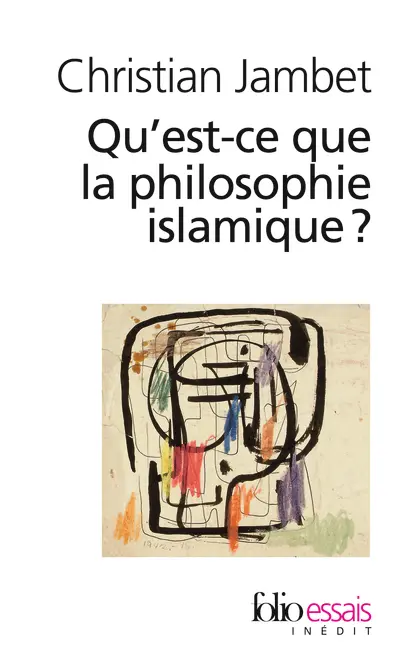 Qu'est-ce que la philosophie islamique ?