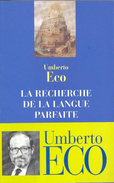 La Recherche de la langue parfaite dans la culture européenne 