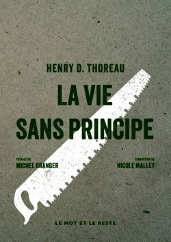 La vie sans principe de David Thoreau
